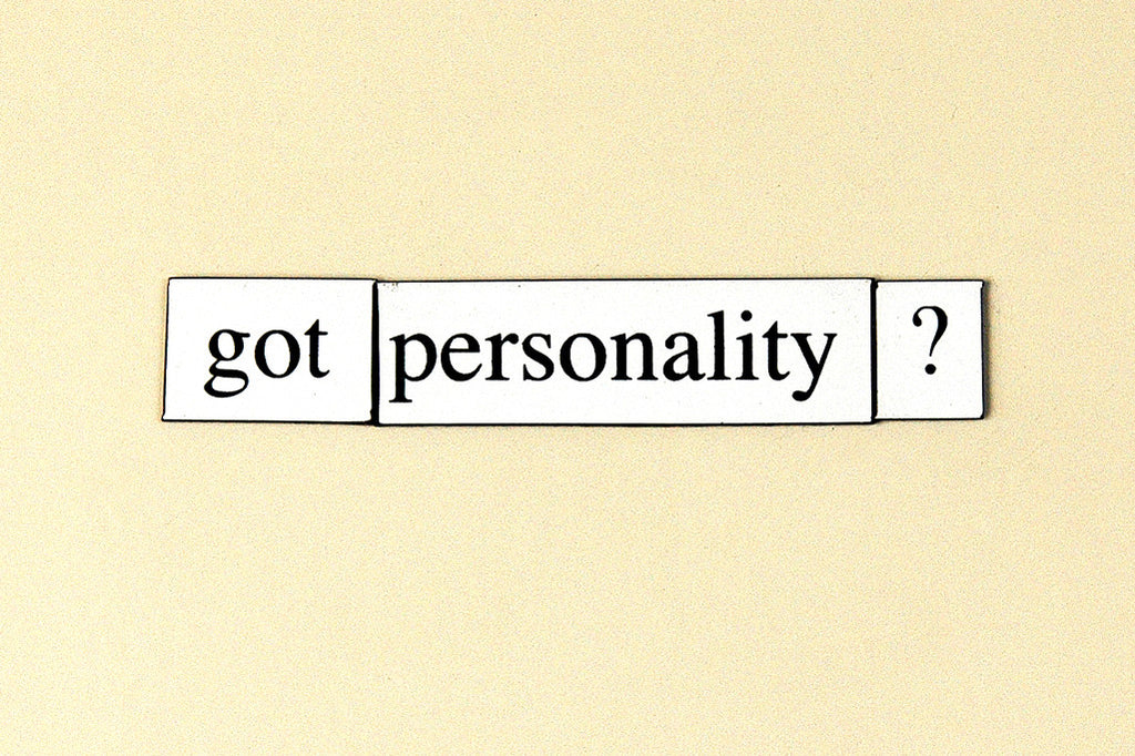 "Got Personality?" ~ Words from my fridge. Photo by Ann Woodall